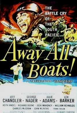 Away All Boats Movie about the USS Pierce