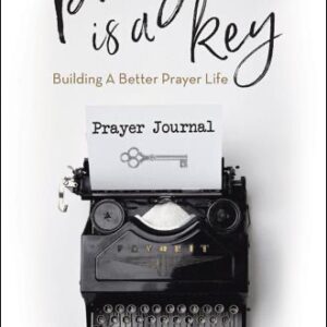 Book - Prayer Is A Key - Building A Better Prayer Life, Book, Prayer, Bible, Scripture, Jesus